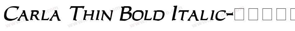 Carla Thin Bold Italic字体转换